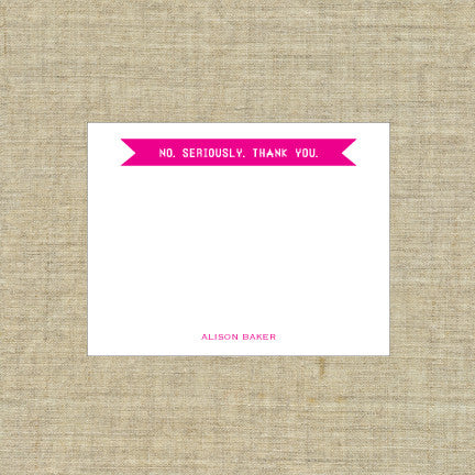 No, Seriously - Thank You Deluxe Triple Thick Note Cards